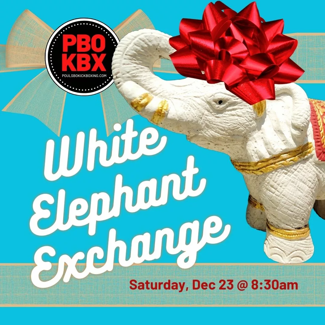 2023 Poulsbo Kickboxing White Elephant Gift Exchange