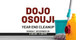 2025 Dojo Osouji Kitsap Martial Arts year-end cleanup event